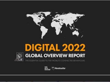 Digital 2022 global - world wide overview report